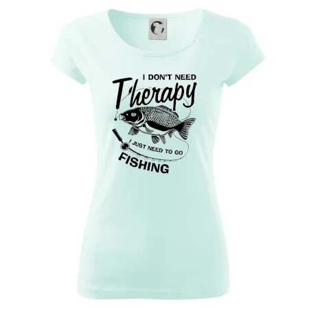 I dont need therapy - fishing