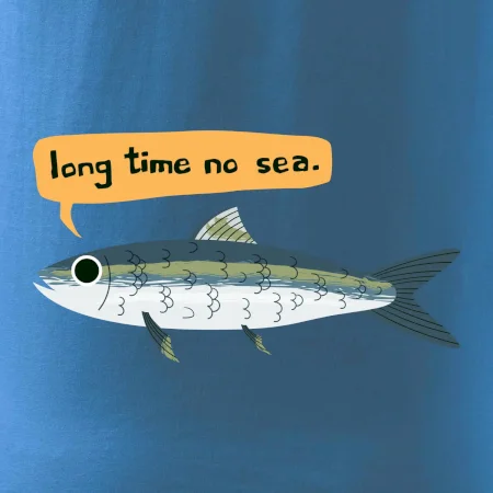 Long time no sea