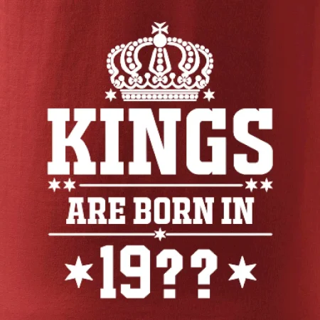 Kings are born in vlastný ročník