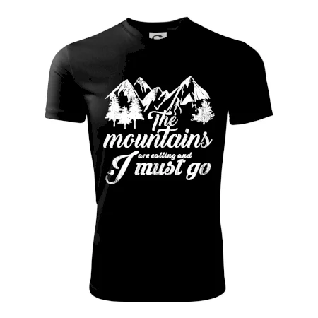 The mountains are calling and i must go