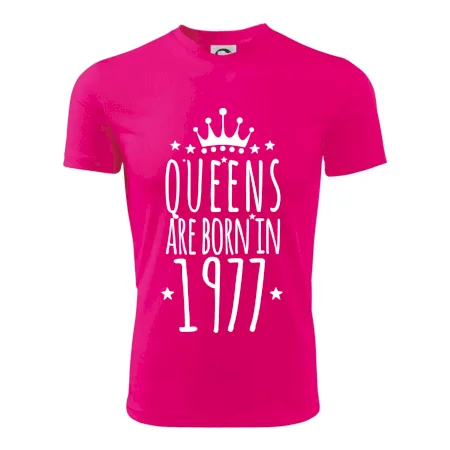Queens are born in 1977