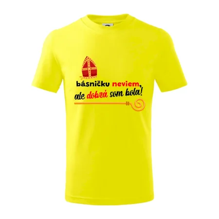 Básničku neviem, ale dobrá som bola!