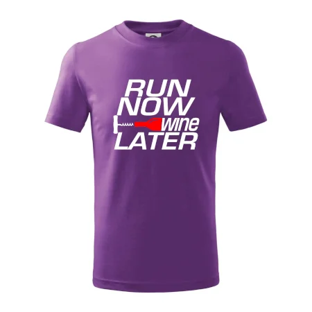 Run now Wine later
