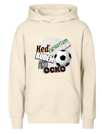 Keď vyrastiem budem ako ocko Futbal