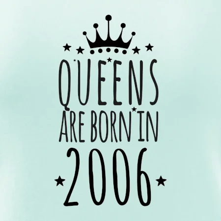Queens are born in 2006