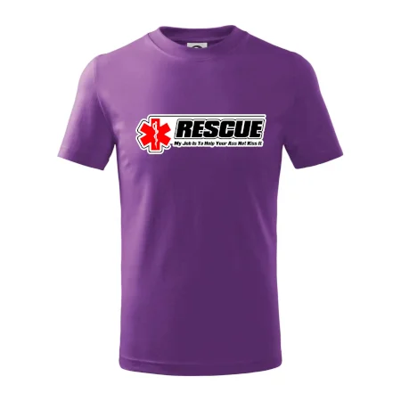 Rescue My Job Is To Help Your Ass Not Kiss It