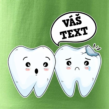 Zubárske tričko - Vás text