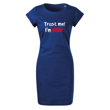 Trust me I´m  MUDr. / Ver mi som MUDR.