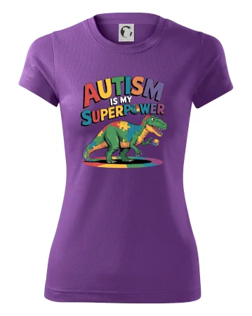 Autism is my superpower dinosaurus
