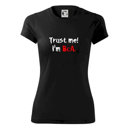 Trust me I´m  BcA. / Ver mi somm BcA.