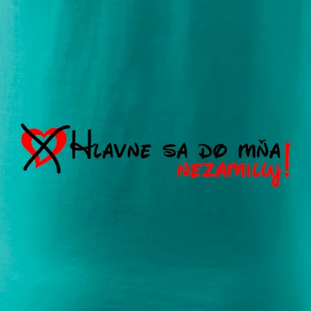 Hlavne sa do mňa nezamiluj - v riadku