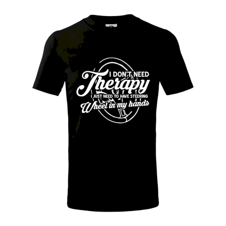 Okrúhly nápis -  I don't need therapy wheel in my hands