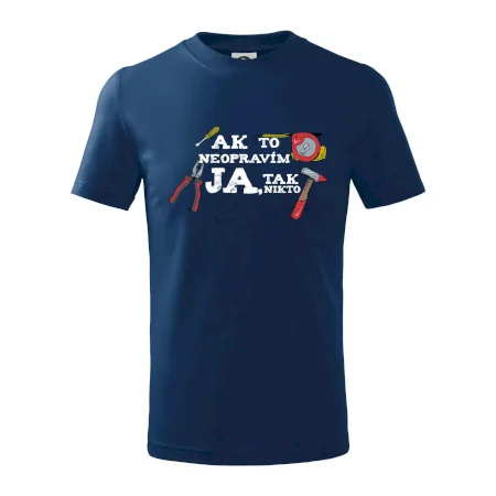 Ak to neopravim ja, tak nikto