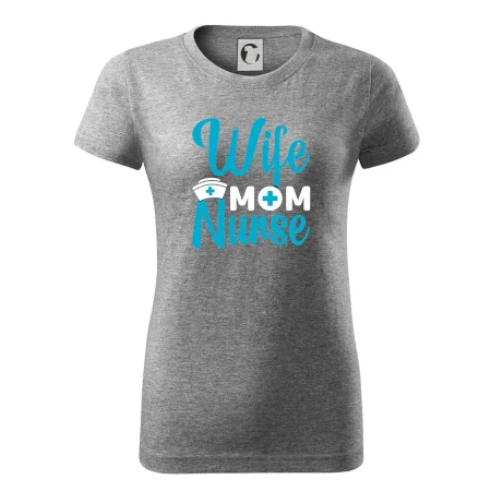 Wife mom nurse