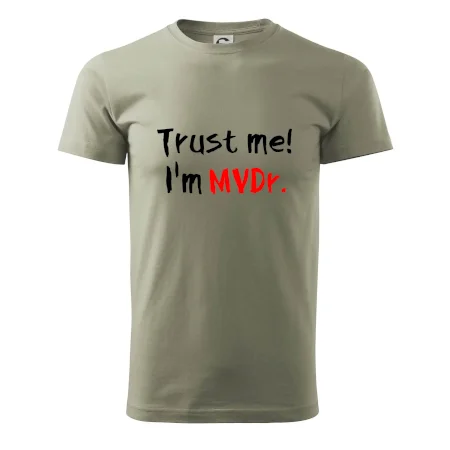 Trust me I´m  MVDr. / Ver mi som MVDr.