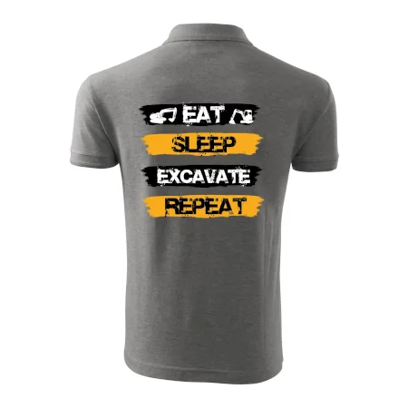 Eat Sleep Excavate Repeat