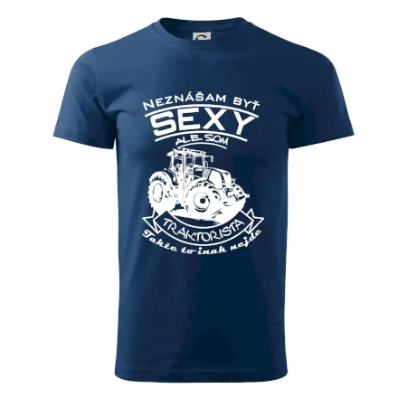 Neznášam byť sexy - Traktorista - Traktor