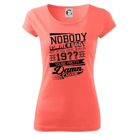 Nobody is perfect - Vlastný ročník