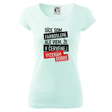 Síce som farboslepá, ale viem, že v červenej vyzerám dobre