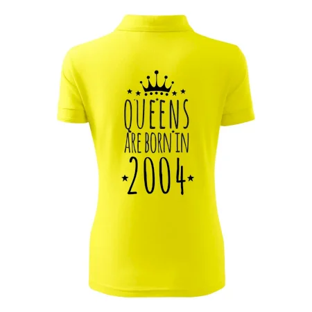 Queens are born in 2004