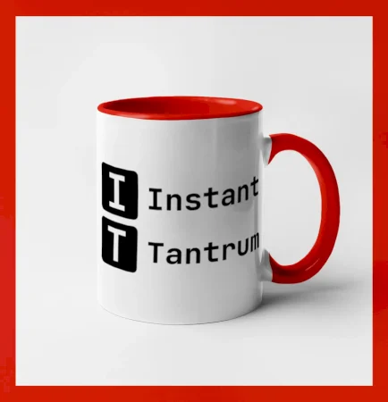 IT Nápis Instant Tantrum