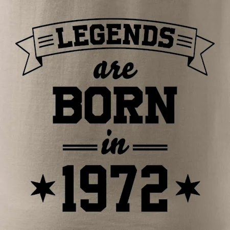 Legends are born in 1972
