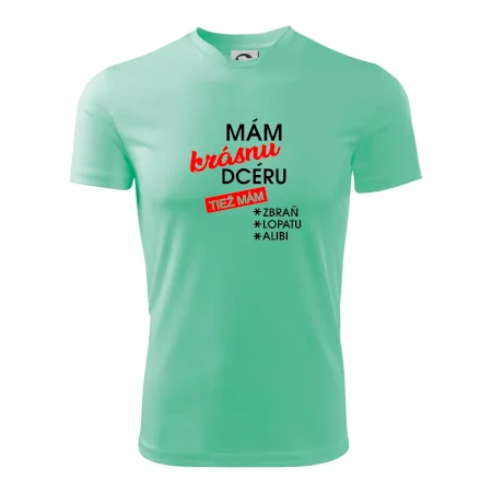 Mám krásnu dcéru