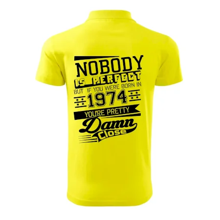 Nobody is perfect - 1974