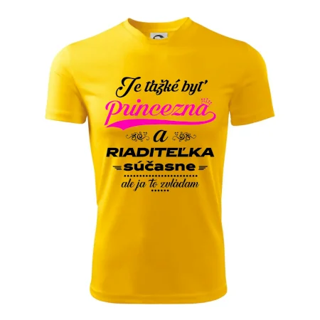 Je ťažké byť princezná riaditeľka