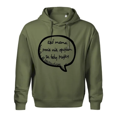 Keď mama povie nie, opýtam sa tety (vlastné meno)