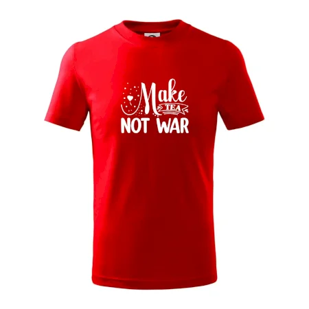 Make tea not war