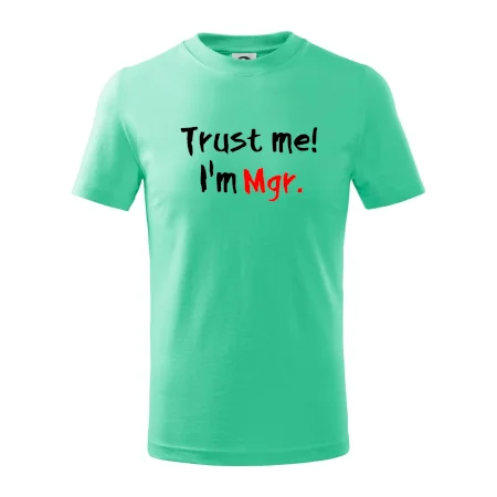 Trust me I´m  Mgr. / Ver mi som Magister.