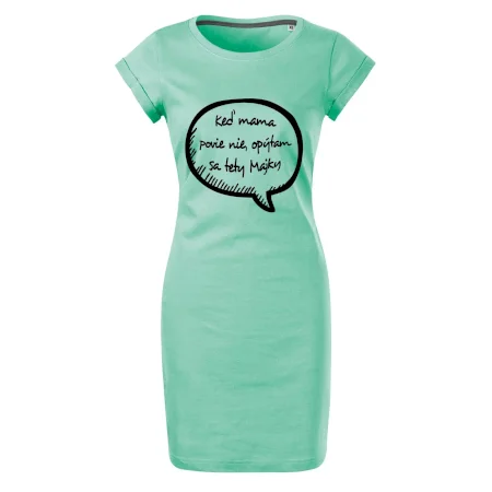 Keď mama povie nie, opýtam sa tety (vlastné meno)