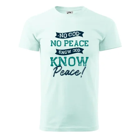 No God no peace, know God know peace