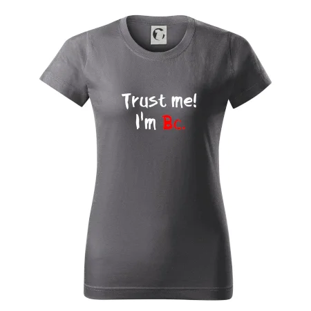 Trust me I´m  Bc. / Ver mi som Bc.