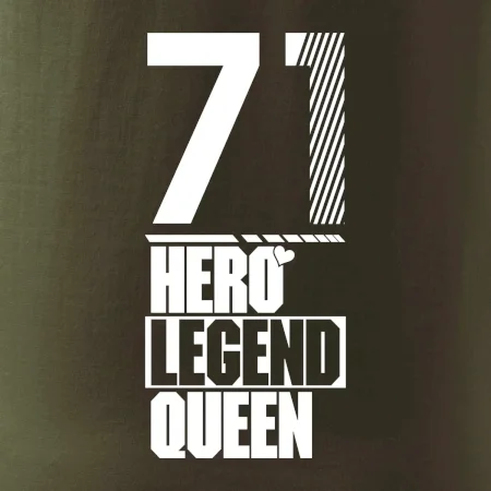 Hero, Legend, Queen 1971