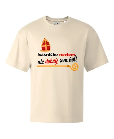 Básničku neviem, ale dobrý som bol!