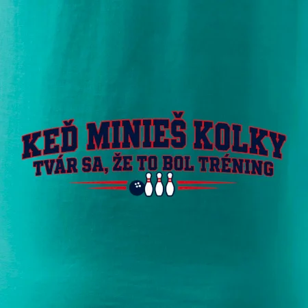 Keď minieš kolky tvár sa že to bol tréning