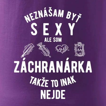 Neznášam byť sexy ale som záchranárka