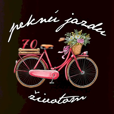 Peknú jazdu životom 70