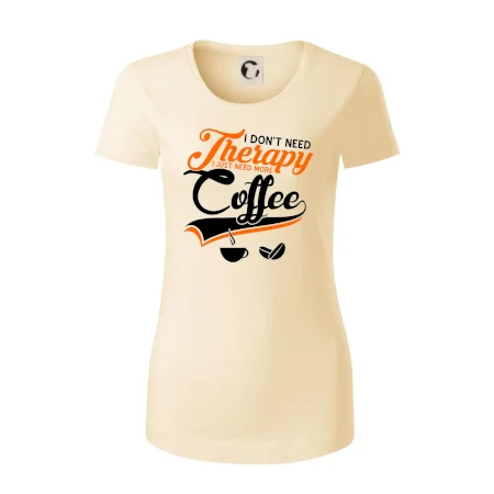 I don't need therapy coffee