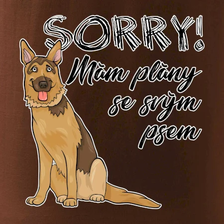 Nemecký ovčiak - Sorry, mám plány