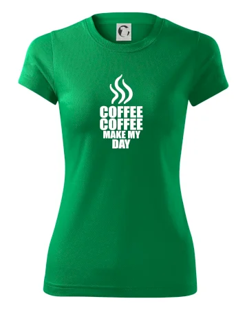 Coffee makes my day