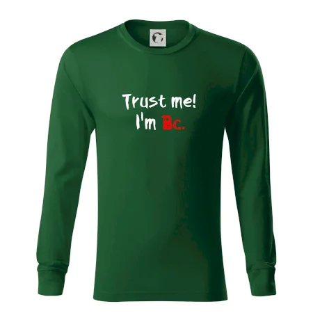 Trust me I´m  Bc. / Ver mi som Bc.