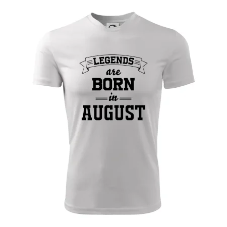 Legends are born in August
