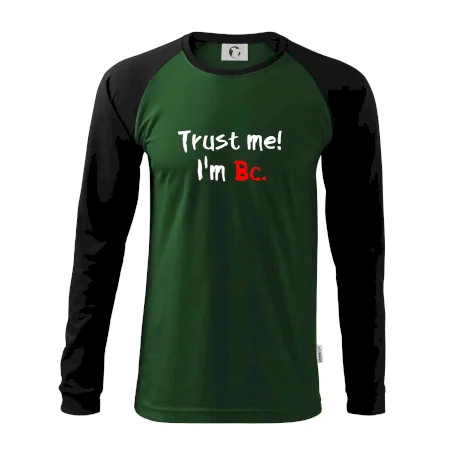 Trust me I´m  Bc. / Ver mi som Bc.
