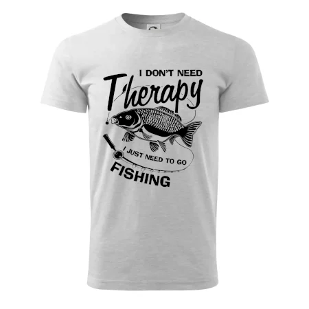 I dont need therapy - fishing