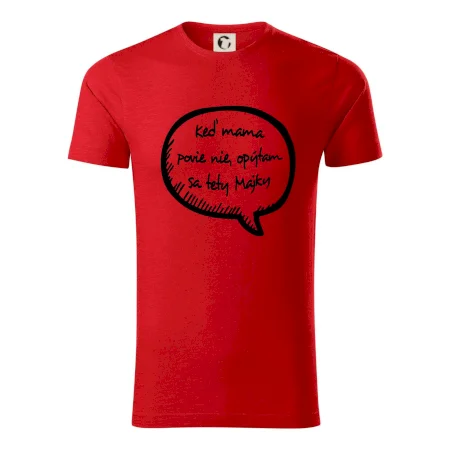 Keď mama povie nie, opýtam sa tety (vlastné meno)