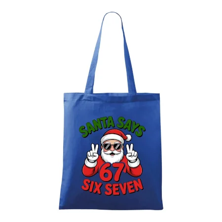 Santa says 67