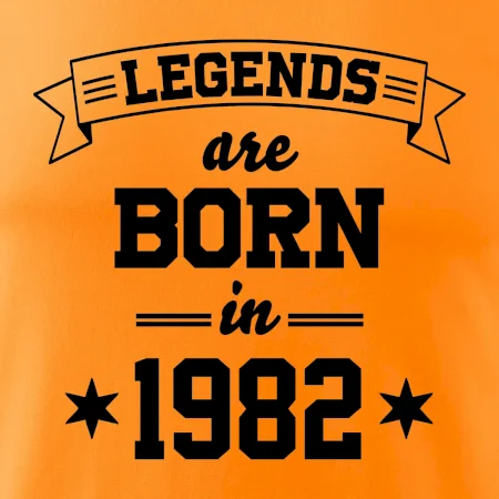 Legends are born in 1982